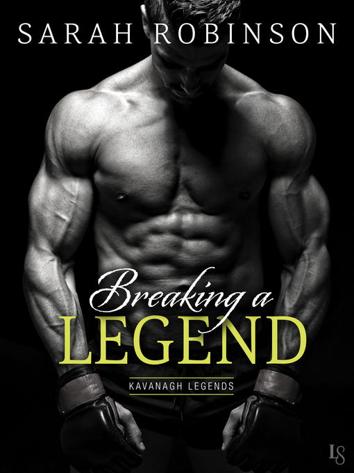 Title details for Breaking a Legend by Sarah Robinson - Available